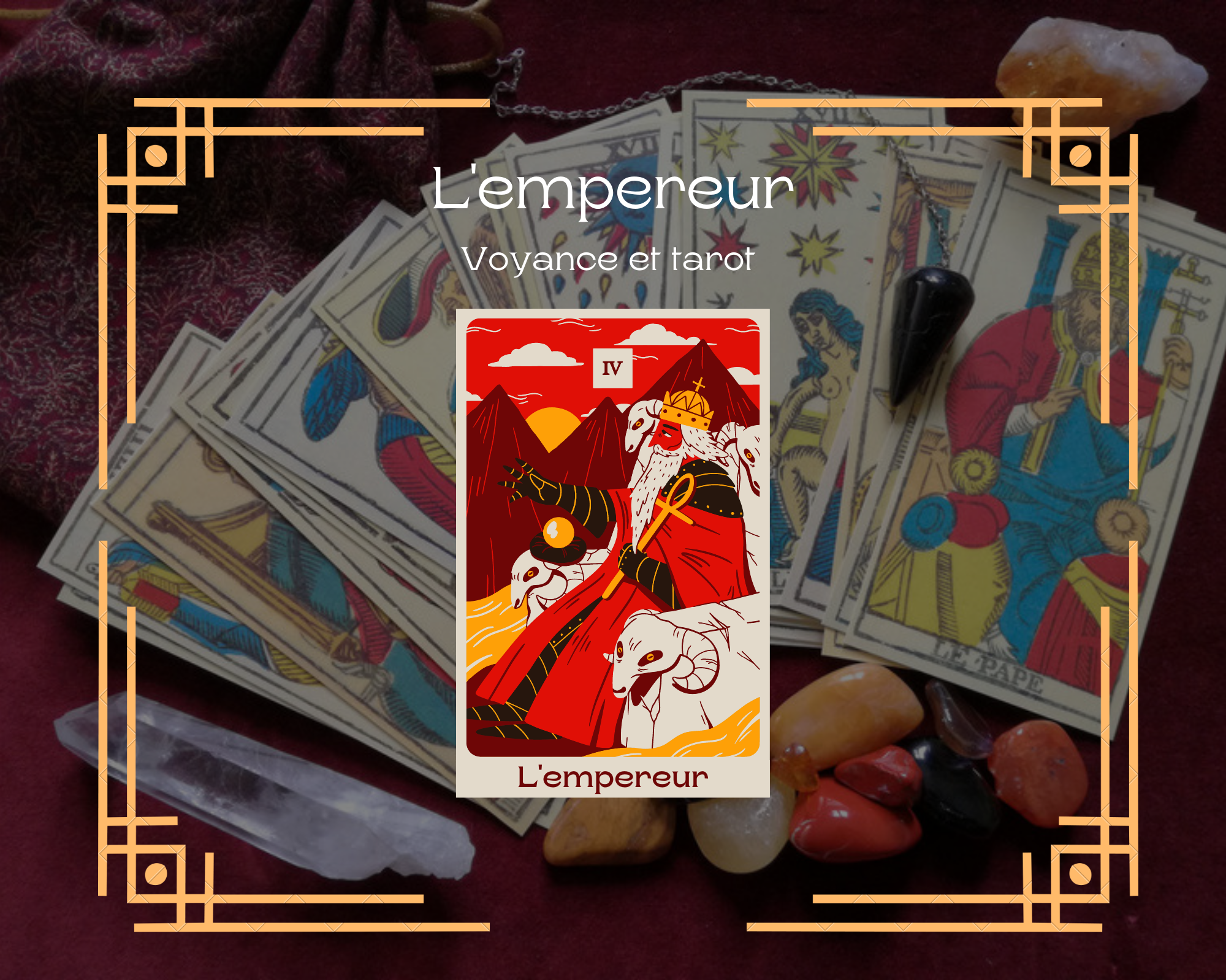 Tout savoir sur l’Empereur au tarot