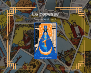 La Carte de la papesse dans le tarot en voyance