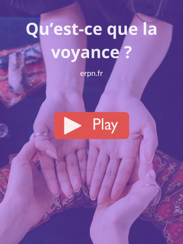 Qu’est-ce que la voyance ?
